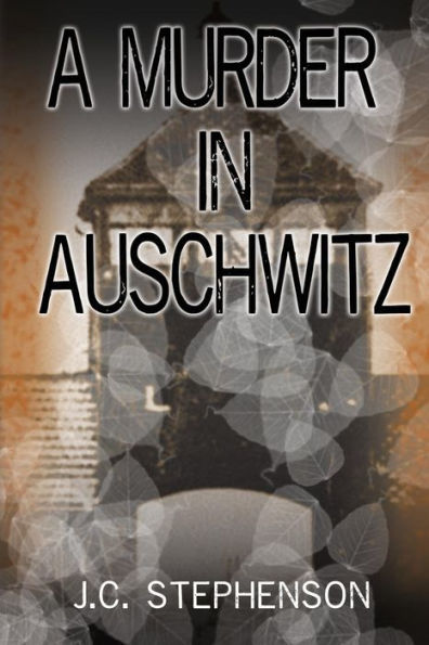 A Murder in Auschwitz