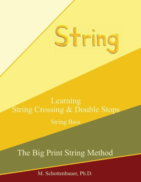 Learning String Crossing and Double Stops: String Bass
