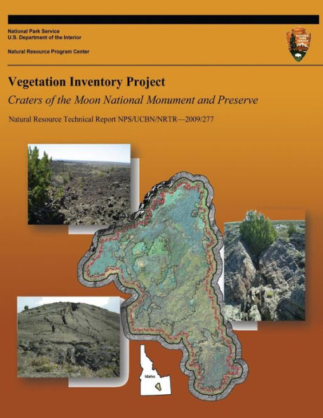 Vegetation Inventory Project: Craters of the Moon National Monument and Preserve