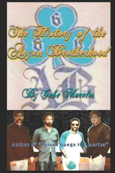 The History of the Aryan Brotherhood