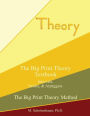 The Big Print Theory Textbook: Intervals, Scales, and Arpeggios