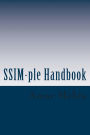S.S.I.M.-ple Handbook: Stock Selection Investment Methodology