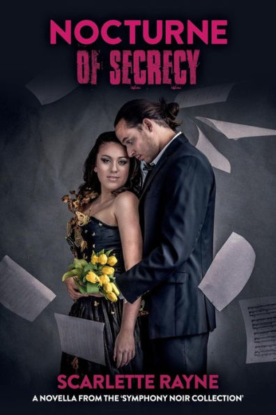 Nocturne of Secrecy: A Novella from the Symphony Noir Collection