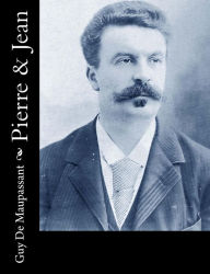 Title: Pierre & Jean, Author: Guy de Maupassant