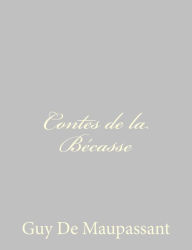 Title: Contes de la BÃ¯Â¿Â½casse, Author: Guy de Maupassant