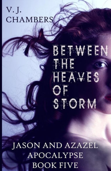 Between the Heaves of Storm