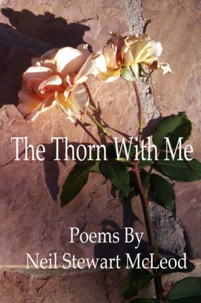 The Thorn With Me