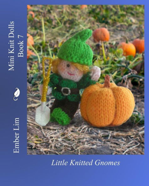 Mini Knit Dolls Book 7: Little Knitted Gnomes