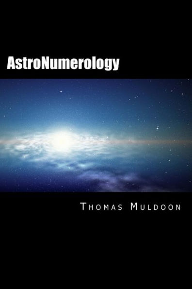 AstroNumerology: Numerology for the 21st Century