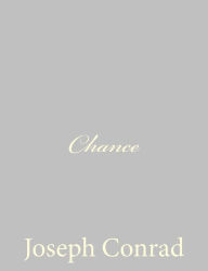 Title: Chance, Author: Joseph Conrad