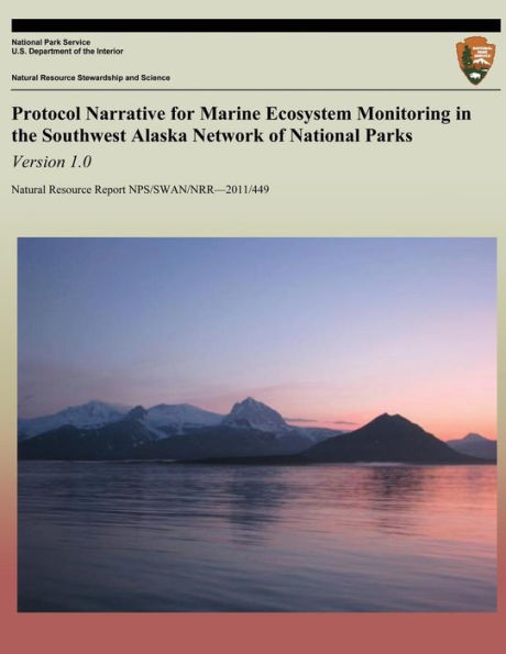 Protocol Narrative for Marine Ecosystem Monitoring in the Southwest Alaska Network of National Parks: Version 1.0