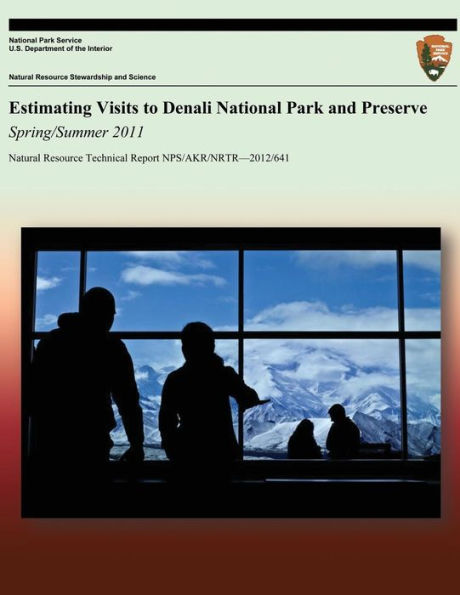 Estimating Visits to Denali National Park and Preserve: Spring/Summer 2011