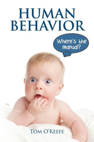 Human Behavior: Where's the manual?
