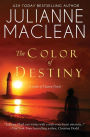 The Color of Destiny: A Color of Heaven Novel