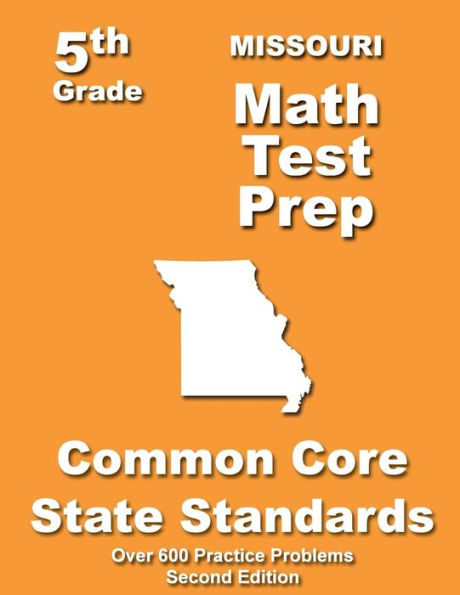 Missouri 5th Grade Math Test Prep: Common Core Learning Standards