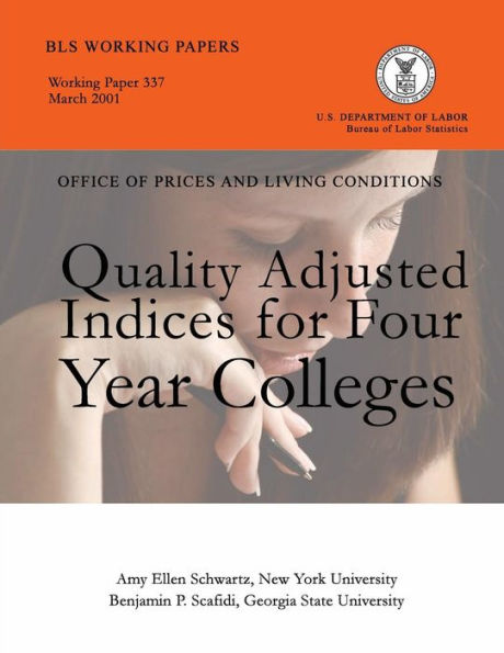 Quality Adjusted Indices for Four Year Colleges