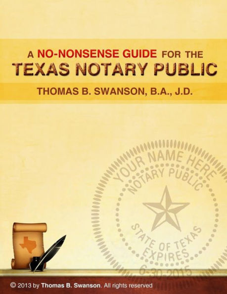A No Nonsense Guide for the Texas Notary Public: Only a few Notaries are as familiar with the various roles and responsibilities of a Texas Notary Public as they should be. This helpful and easy handbook will insure that you know everything you Should t
