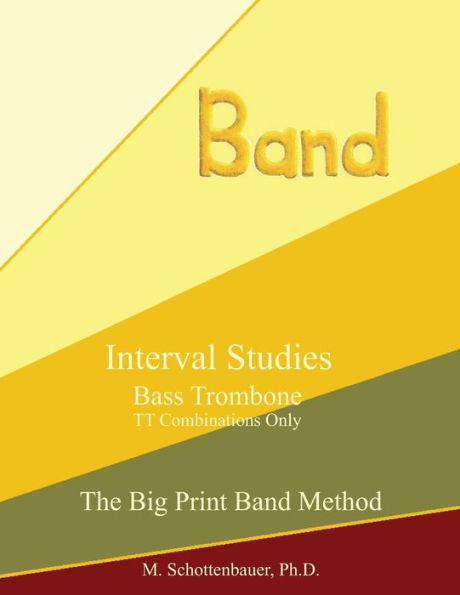 Interval Studies: Bass Trombone (TT Combinations Only)