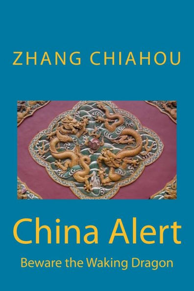 China Alert: Beware the Waking Dragon