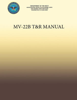 MV-22B T&R Manual by U.S. Marine Corps, Department of the Navy