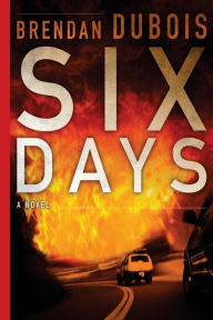 Title: Six Days, Author: Brendan DuBois