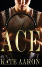 Ace (Brian & Lexi, #1)