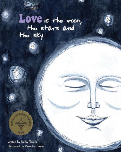 Love Is the Moon, the Stars, and the Sky