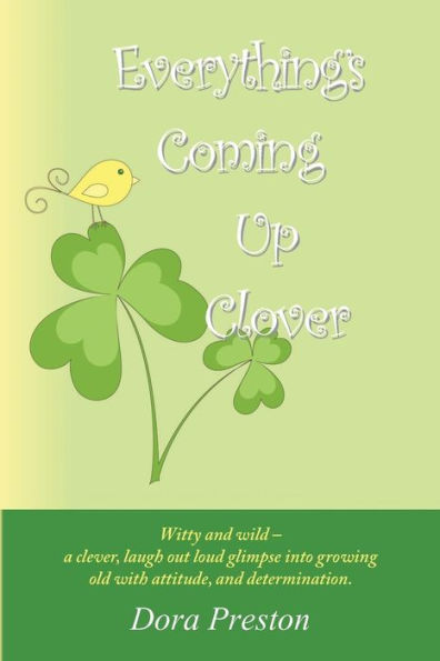 Everything's Coming Up Clover