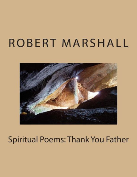 Spiritual Poems: Thank You Father