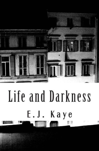 Life and Darkness