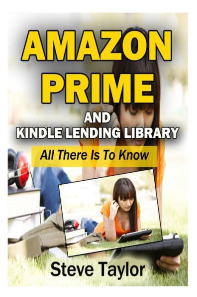 Amazon Prime and Kindle Lending Library: All There Is To Know