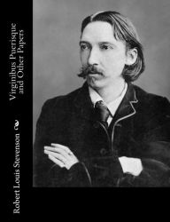 Title: Virginibus Puerisque and Other Papers, Author: Robert Louis Stevenson