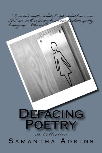 Defacing Poetry: A Collection