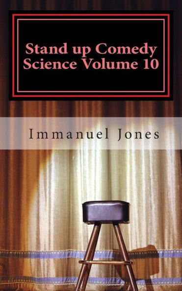 Stand up Comedy Science Volume 10: Creative Tensions