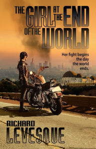 Title: The Girl at the End of the World, Author: Richard Levesque