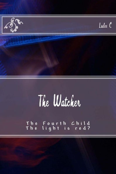 The Watcher: The Fourth Child