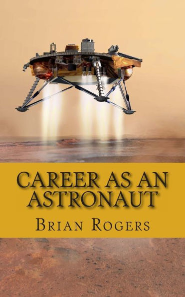 Career As An Astronaut: What They Do, How to Become One, and the Future Holds!