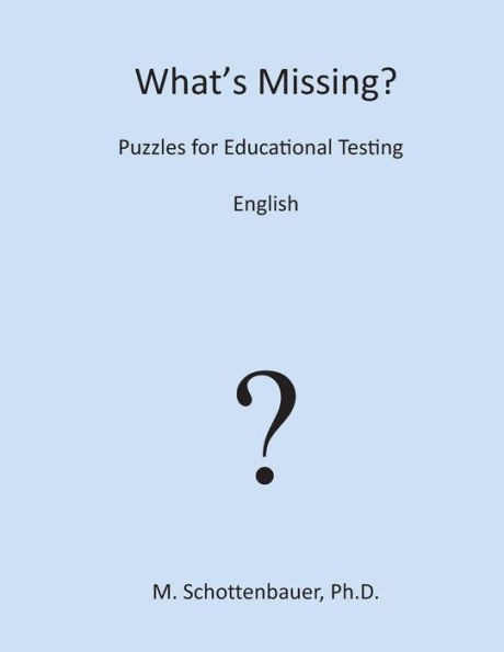 What's Missing? Puzzles for Educational Testing: English