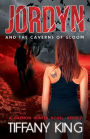 Jordyn and the Caverns of Gloom: A Daemon Hunter Novel book 2
