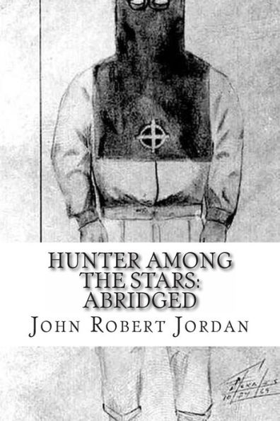 Hunter Among the Stars: Abridged
