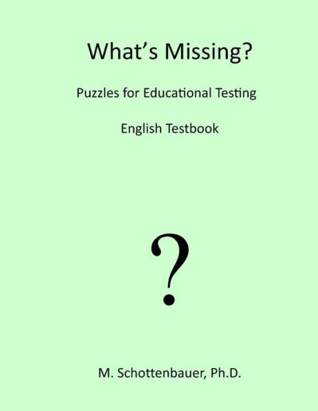 What's Missing? Puzzles for Educational Testing: English Testbook