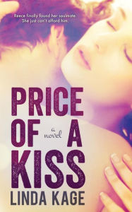 Title: Price of a Kiss, Author: Linda Kage