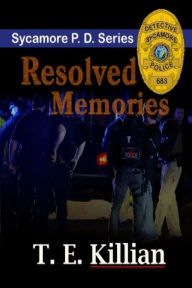 Title: Resolved Memories, Author: T E Killian