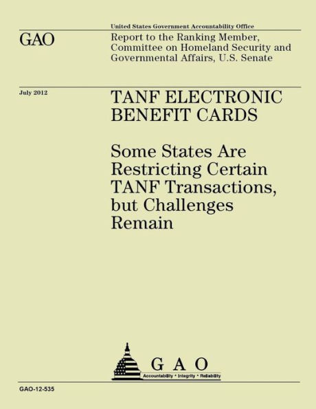 Tanf Electronic Benefit Cards: Some States are Restricting Certain Tanf Transactions, but Challenges Remain