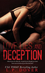Title: Love, Lies, and Deception, Author: L. P. Dover