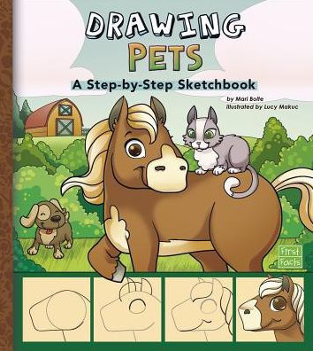 Drawing Pets: A Step-by-Step Sketchbook