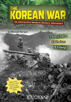 The Korean War: An Interactive Modern History Adventure