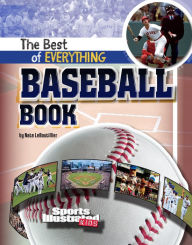 Title: The Best of Everything Baseball Book, Author: Nate LeBoutillier