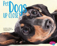 Title: Pet Dogs Up Close, Author: Erika  L. Shores