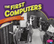 Title: The First Computers, Author: Megan C Peterson